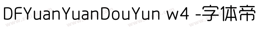 DFYuanYuanDouYun w4 字体转换